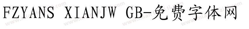 FZYANS XIANJW GB字体转换
